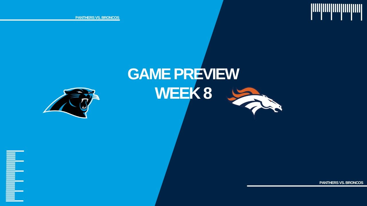 Carolina Panthers vs. Denver Broncos | 2024 Week 8 Prediction - YouTube