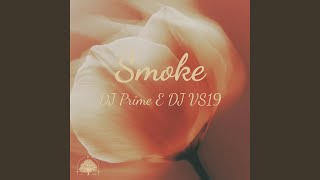 Smoke (Extended Mix)