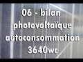 06 - bilan photovoltaïque après 5 ans en autoconsommation avec 3640wc