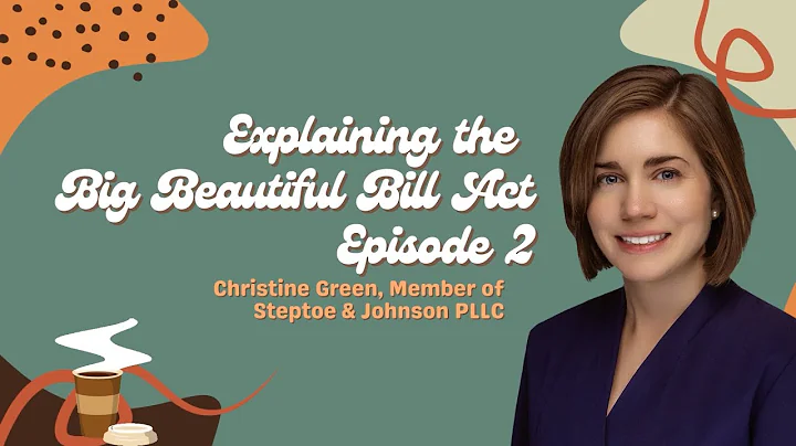 Coffee with Alissa - Explaining the Big Beautiful Bill Act - Part 2