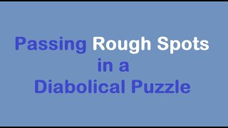Sudoku Primer 324 - Getting Past Two Rough Spots