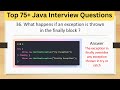 Top 75 Java Tricky Interview Questions - What happens if an exception is thrown in the finally block