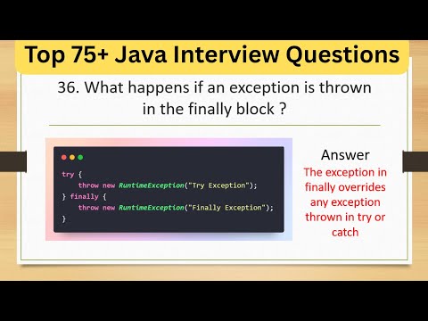 Top 75 Java Tricky Interview Questions - What happens if an exception is thrown in the finally block