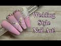 Wedding Inspired Nails | Madam Glam | Nail Sugar