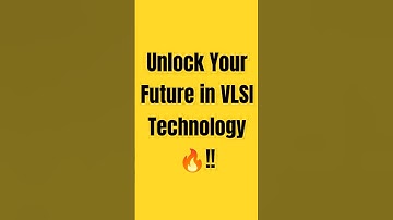 "Unlock Your Future in VLSI Technology - Careers in Chip Design!"