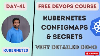 DAY-41 | KUBERNETES LIVE PROJECT | CONFIGMAPS & SECRETS | HOW TO USE CONFIGMAPS & SECRETS INSIDE POD