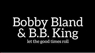 Bobby Bland & B.B. King live (Let the good times roll) 45rpm