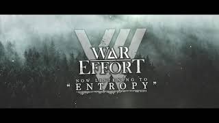 War Effort - Entropy (Visualizer)