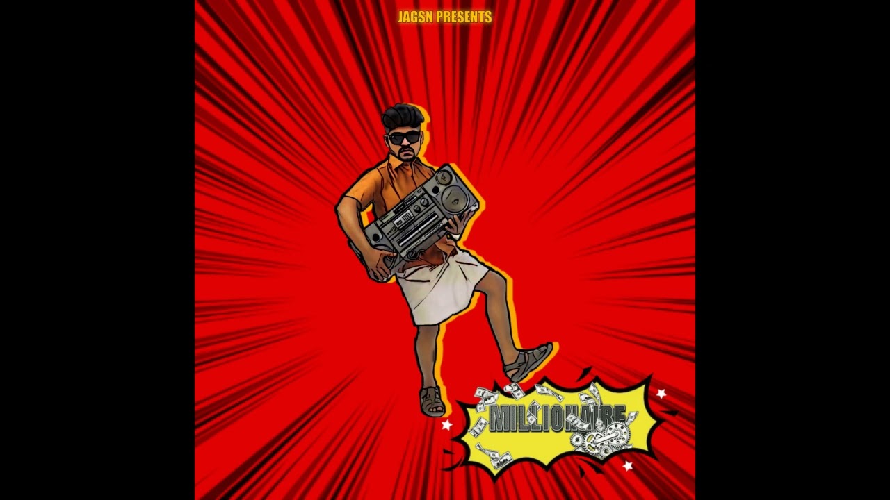 Millionaire - JAGSN - [Official audio 2023]