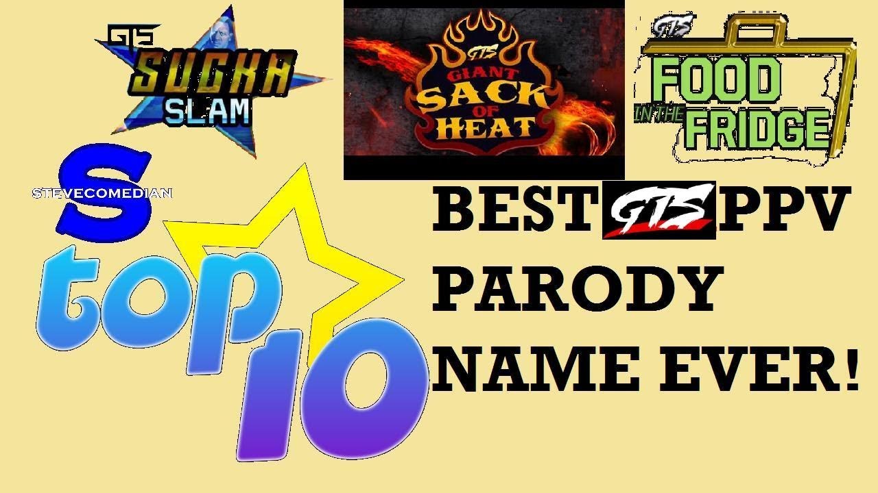 TOP 10 Best GTS PPV Parody Name Ever!
