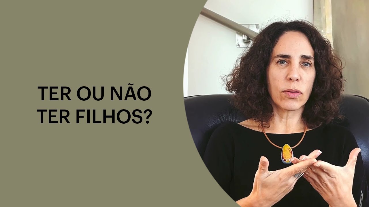 TER OU NÃO TER FILHOS? | MARIA HOMEM