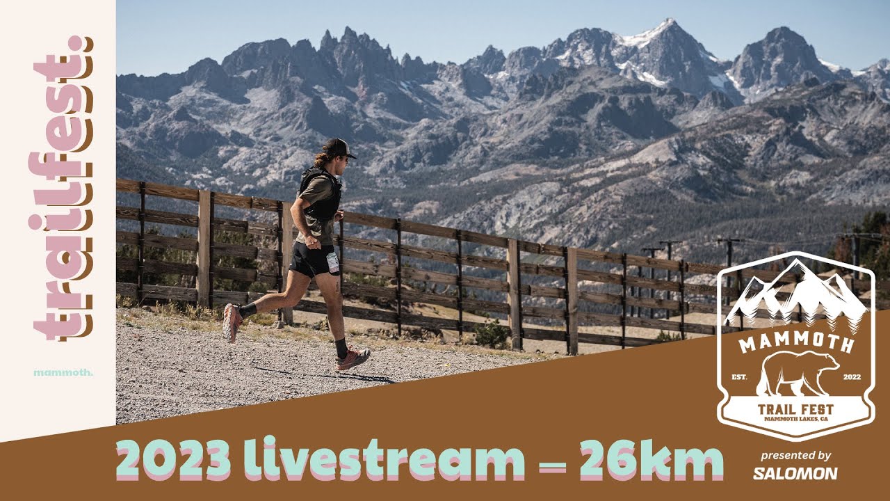 Mammoth Trail Fest Follow Golden Trail World Series race LIVE