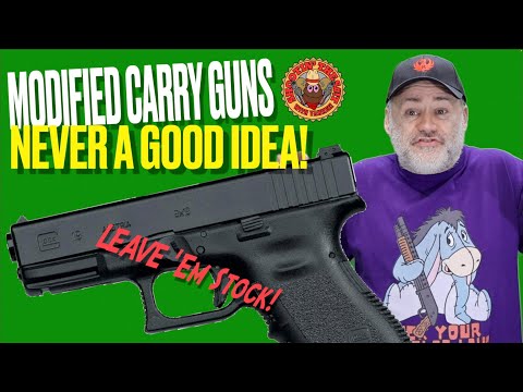 Never Modify Carry Guns!?!..Is It Ever Okay? Always Leave Stock?