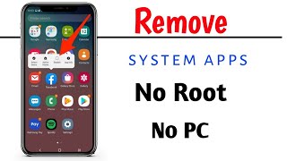 Remove SYSTEM APPS Without ROOT and PC | Phone Method Only screenshot 5