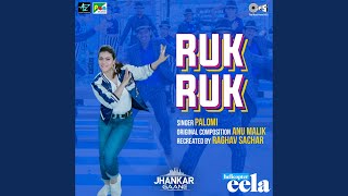 Download Lagu Ruk Ruk Ruk (Jhankar) MP3 Download Lagu Ruk Ruk Ruk (Jhankar) MP3