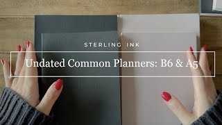 Undated Common Planner B6 and A5 | Sterling Ink