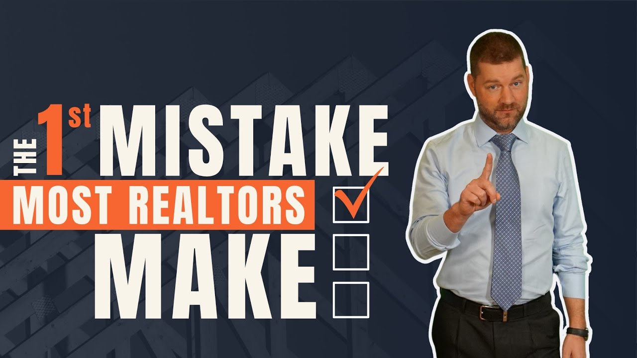 The 1 Mistake Real Estate Agents Make in Their Career YouTube