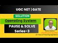 Pause & Solve | Operating System MCQs | UP LT Computer 2026 | Series-3