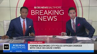 Former Baltimore Police Officer indicted on child sex charges