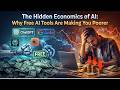 The Hidden Economics of AI Why Free Tools Are Making You Poorer