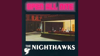Video thumbnail of "Nighthawks - Next Time You See Me"