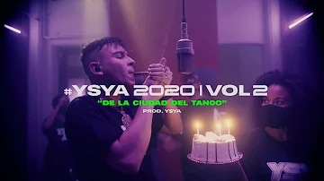 YSY A - De la ciudad del Tango (prod. YSY A) #YSYA2020 Vol. 2