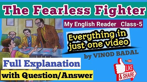 The Fearless Fighter/ Class-5/ Full Explanation/ Questions & Answers/ English Reader/ DAV