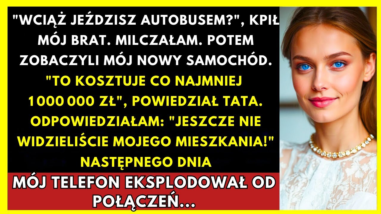 „Wciąż Jeździsz Autobusem?” Brat Szydził, Dopóki Nie Zobaczył Mojego Auta Za 1 000 000 Zł