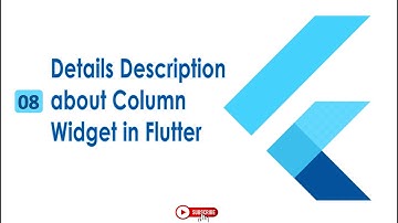 Details Description of Column Widget in Flutter | Flutter Widget | Flutter Basic Urdu | Hindi| 08