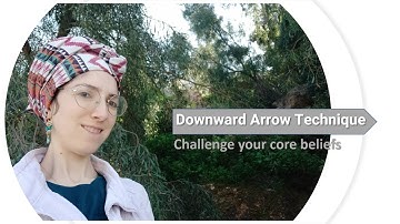 How To Deal With Intrusive Obsessive Thoughts |Downward Arrow Technique To Identifying Core Beliefs