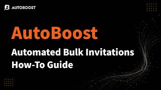 AutoBoost How-To Guide: Full Creator Database + Automated Bulk Invitations