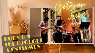 Getaran Jiwa (P Ramlee) - Singapore Live Music Rudy Djoe & The Djoeget Gentlemen
