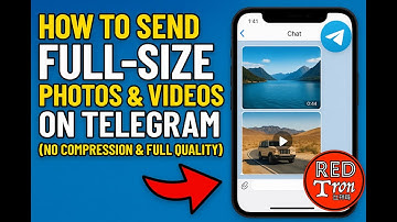 Send HD Videos & Photos on Telegram Without Losing Quality