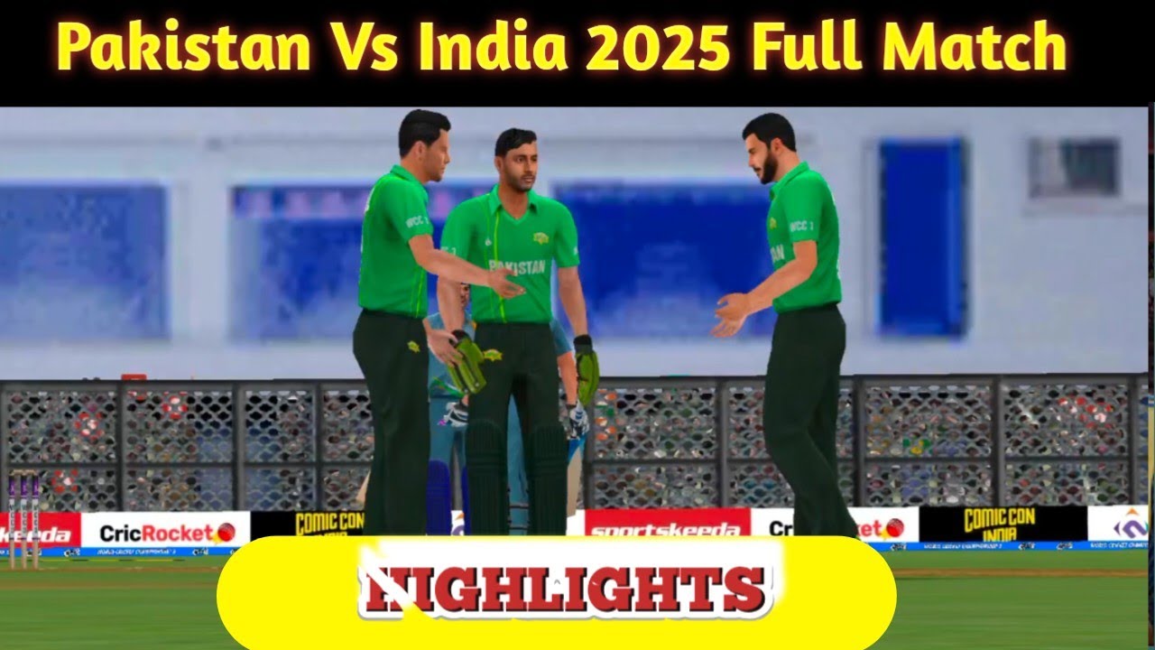India Vs Pakistan | Full Match Highlights | 2025 WCC3 game 2025 - YouTube