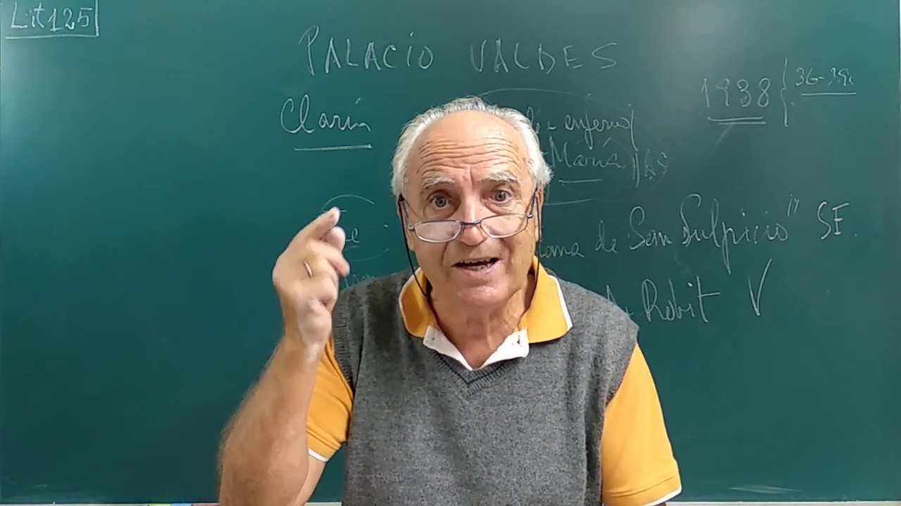 Lit125. ARMANDO PALACIO VALDÉS / REALISMO SUAVE Y BONDADOSO