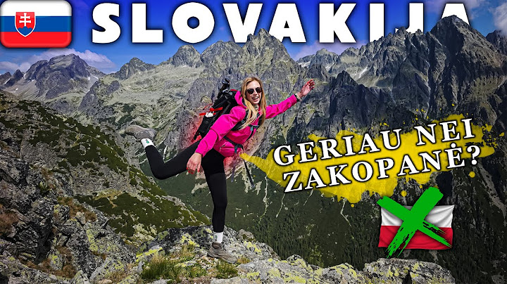 Slovakijos Tatrai 2025: geresnė nei Zakopanė? Kelionės idėja ilgajam savaitgaliui