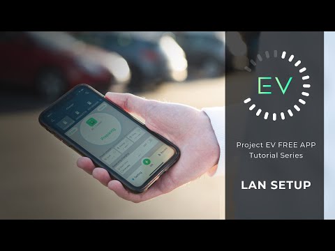 Project EV Free App - LAN Setup