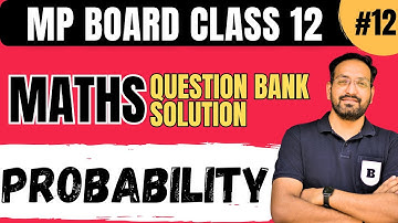 Probability  || mp board class 12th mathematics question bank solution