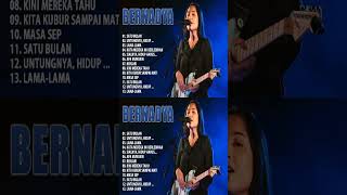 BERNADYA FULL ALBUM TERBARU 2024 VIRAL TIKTOK 🎶PLAYLIST LAGU BERNADYA PILIHAN TERBAIK 2024🎶