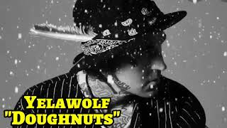 Yelawolf - "Doughnuts"(song)