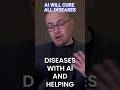 AI Will Cure All Diseases by Deepmind CEO🤯 #ai #ia #aifuture #aitools #aitrends #chatgpt #geminiai