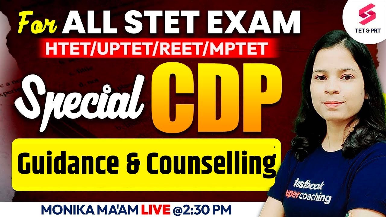 CDP For HTET/ UPTET/ SUPERTET 2023 | Guidance & Counselling in CDP For TET Exam | By Monika Kushwaha