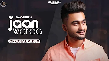 Jaan Warda - Ravneet (Official Video) The Kidd | Gurinder Bawa | Juke Dock