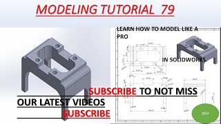 SolidWorks Modeling parts tutorial with Exercise 79