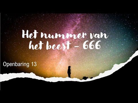 Video: Het Nummer Van Het Beest - Alternatieve Mening