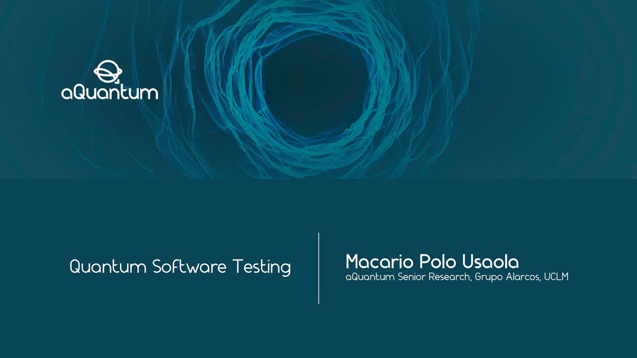 Webinar: Quantum Software Testing