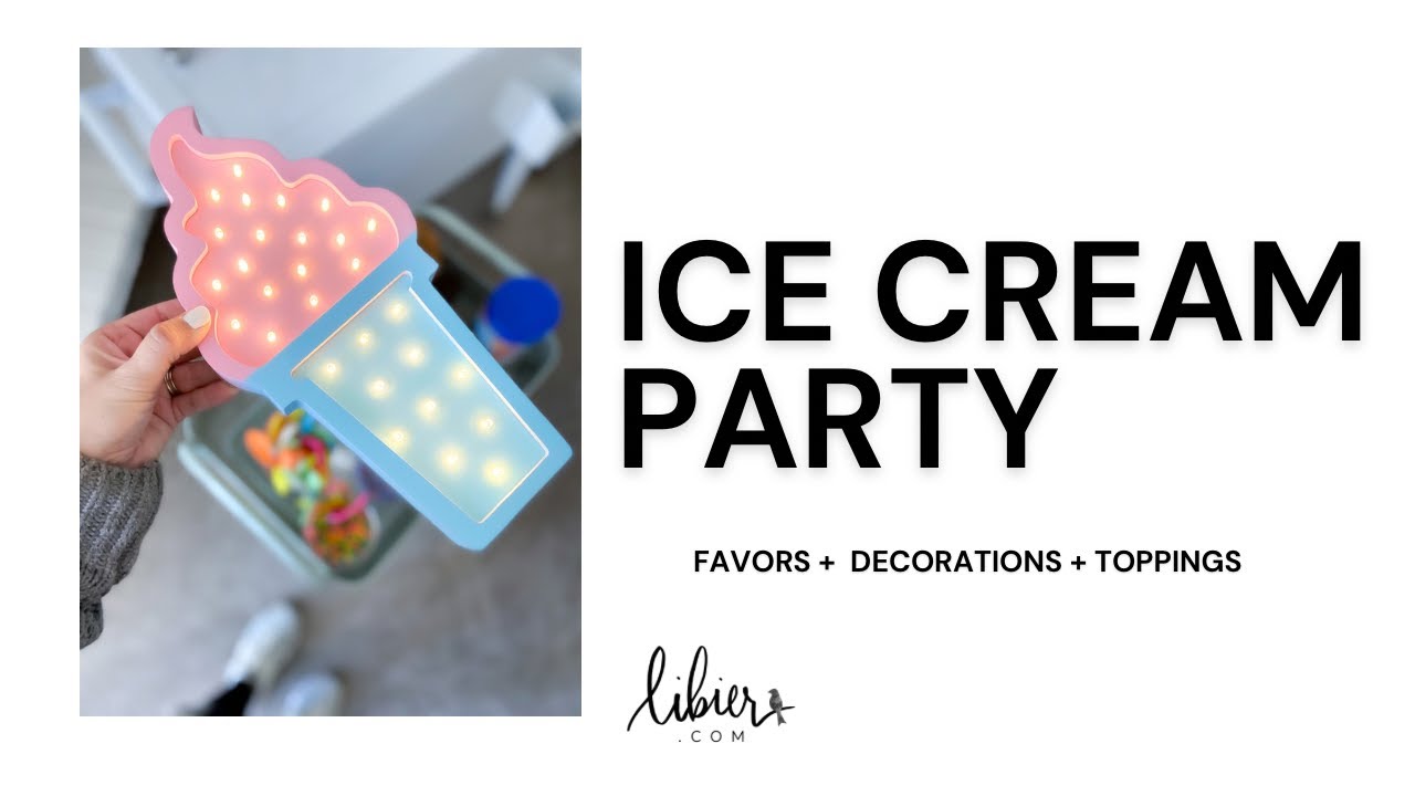 Adorable Ice Cream + Pop Birthday Party | Favors, Treats, Decorations From Amazon (Mostly)
