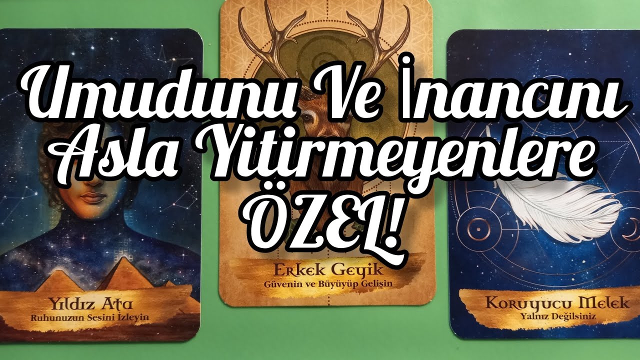 Umut Ve İnanç Yolunda Neler Mümkün? Zamansız Okuma. Bir Deste Seç!🕯 ...