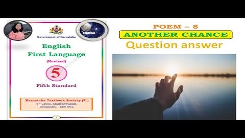 poem 8 another chance question answer