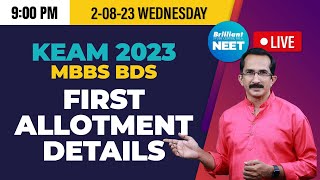 KEAM 2023 - MBBS, BDS | First Allotment details | LIVE | 2 August 2023 | 9.00 PM